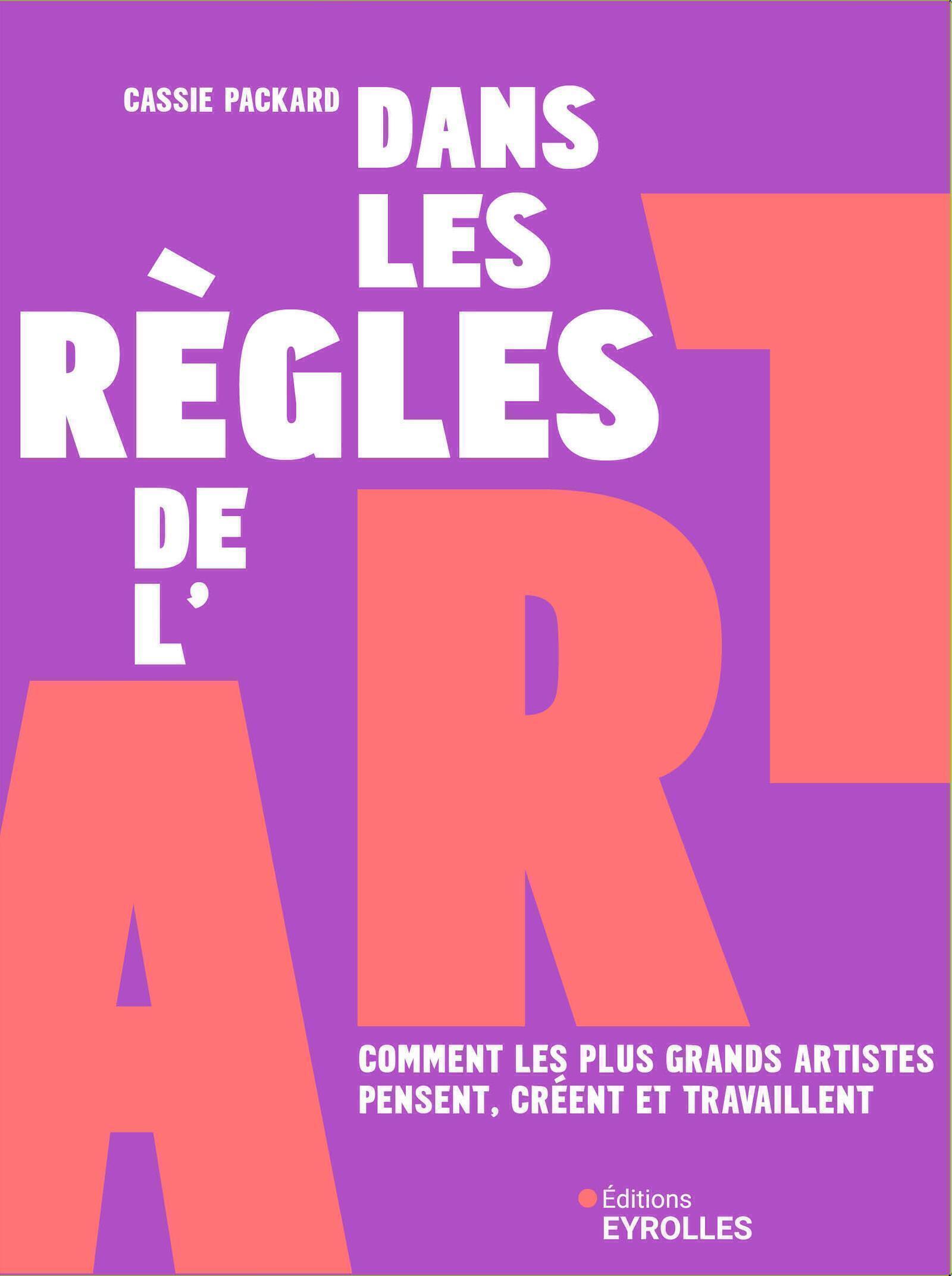 Dans les règles de l'art - Cassie Packard - EYROLLES