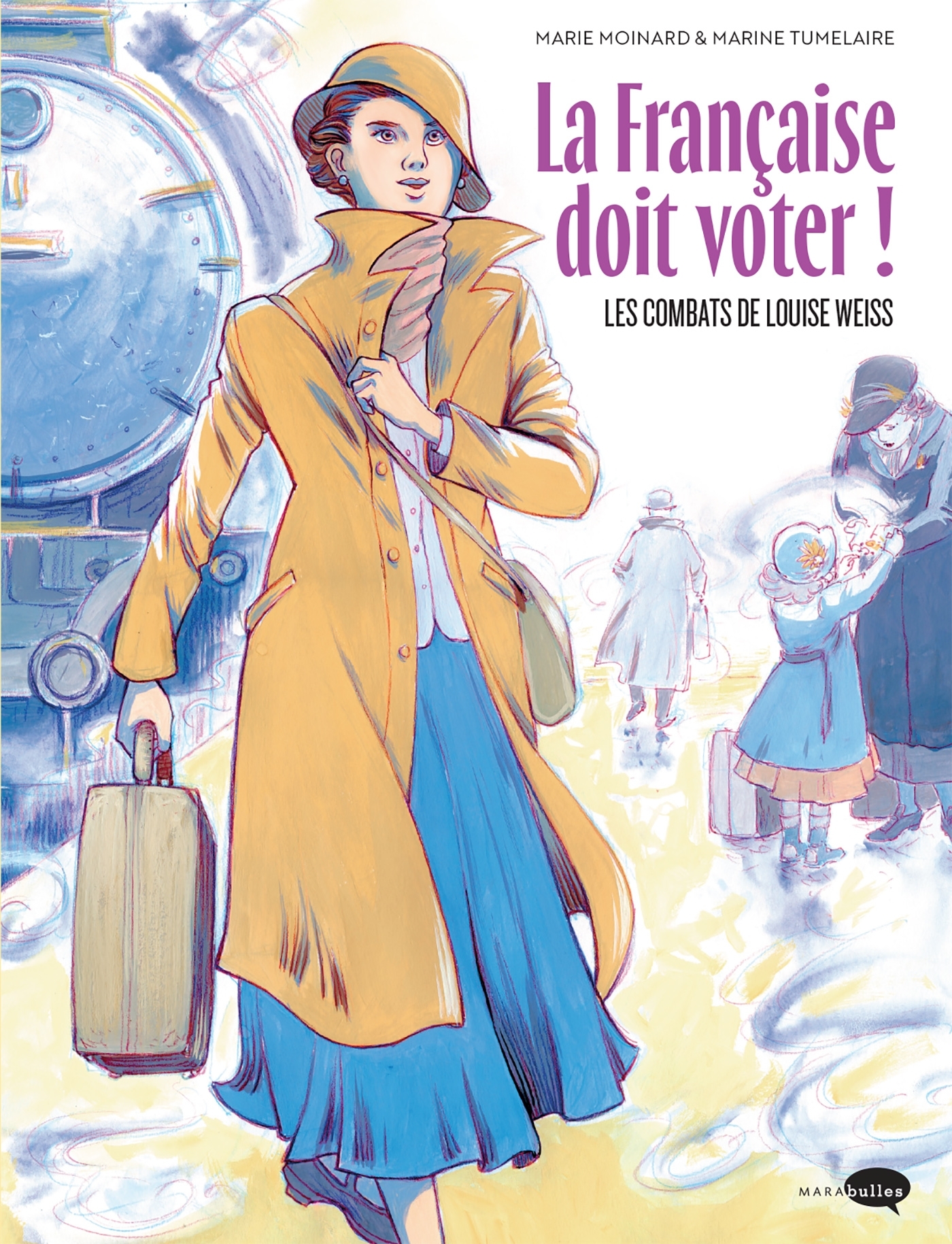 La Française doit voter ! - Marie-Christine Moinard - MARABULLES