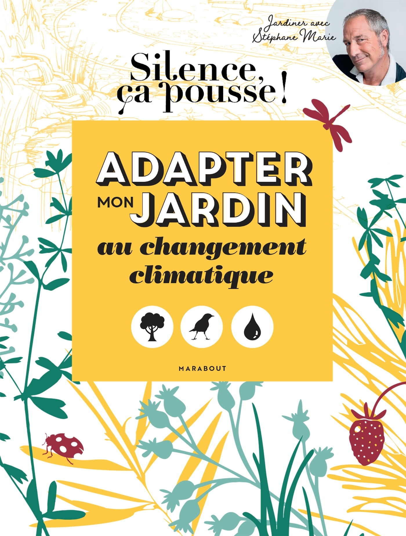 Adapter mon jardin au changement climatique - Bénédicte Boudassou - MARABOUT