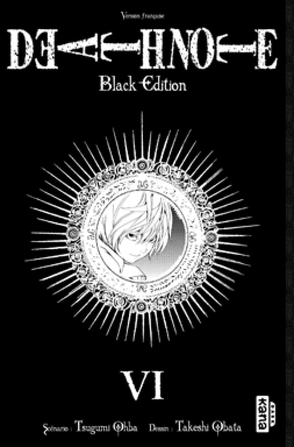 DEATH NOTE - BLACK EDITION - Tome 6 -  Tsugumi Ohba - KANA