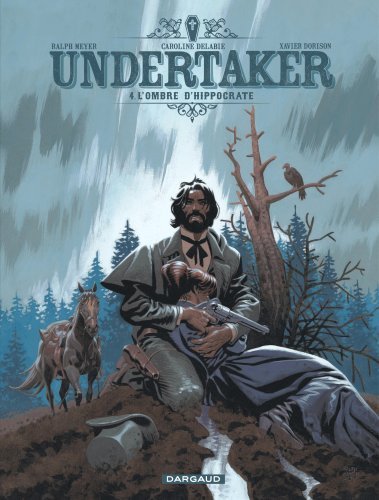 Undertaker - Tome 4 - L'Ombre d'Hippocrate -  Dorison Xavier - DARGAUD