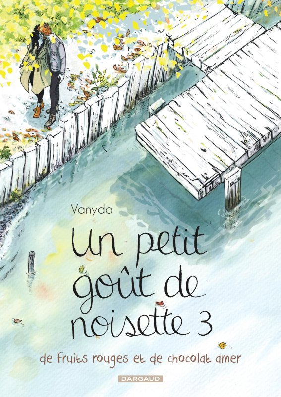 Un petit goût de noisette - Tome 3 -  Vanyda - DARGAUD