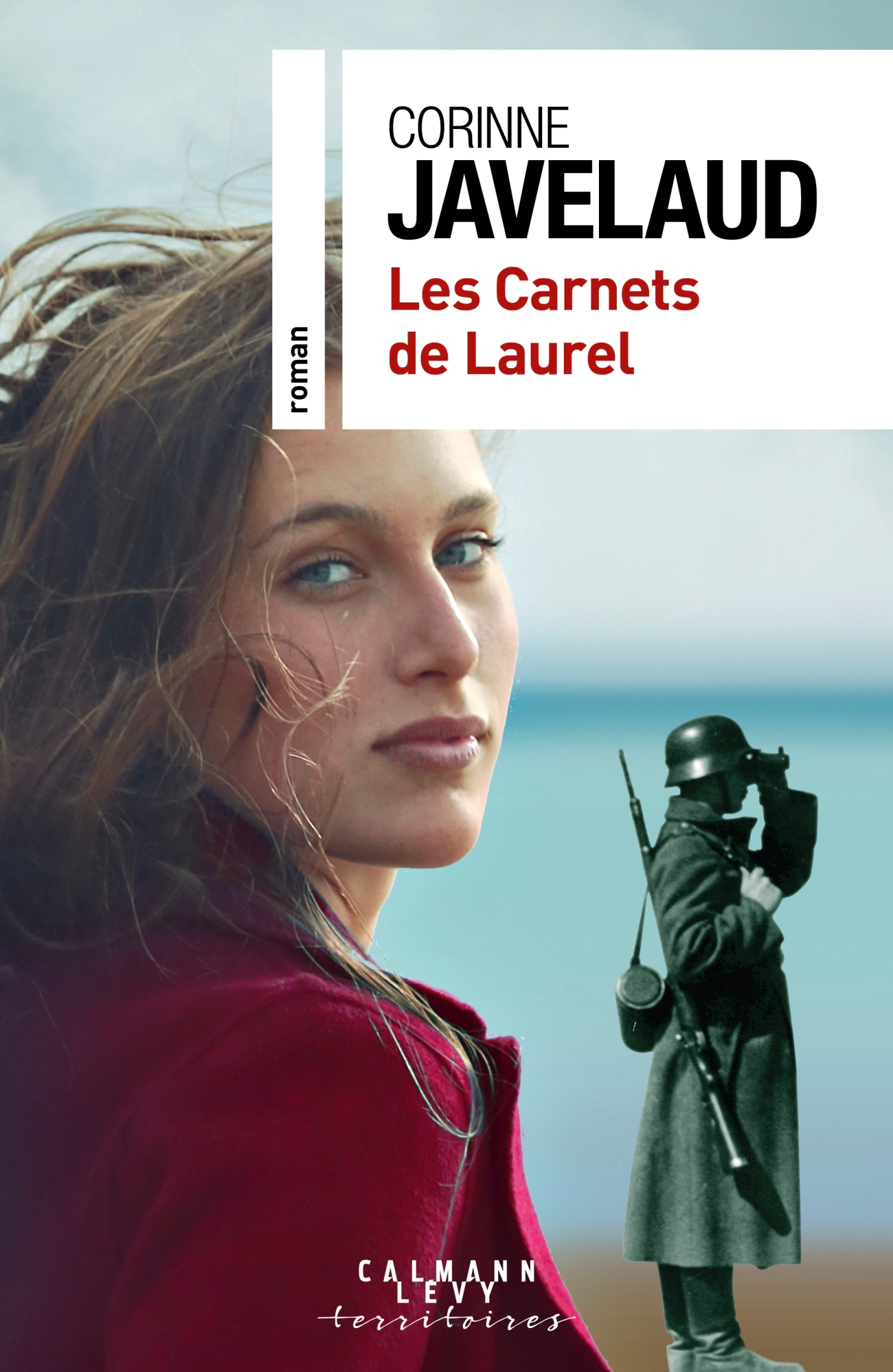 Les Carnets de Laurel - Corinne Javelaud - CALMANN-LEVY