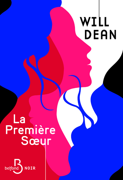 La Première Soeur - Will Dean - BELFOND