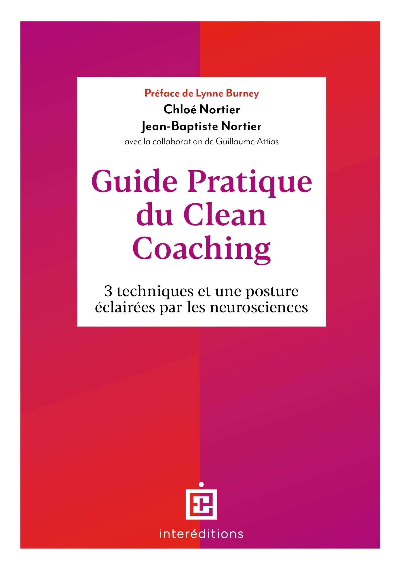 Guide pratique du Clean Coaching - Chloé Nortier - INTEREDITIONS