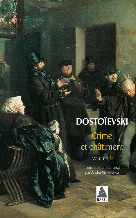 Crime et châtiment tome 1 - Fédor Dostoïevski - ACTES SUD