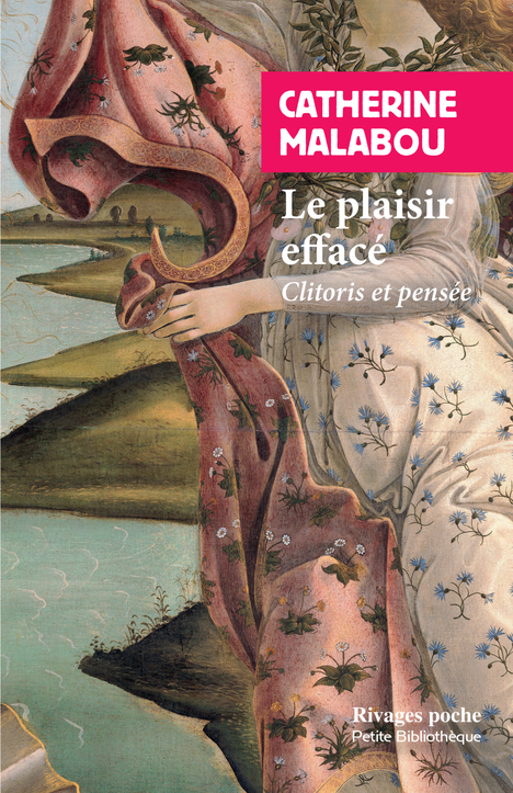 Le plaisir effacé - Catherine Malabou - RIVAGES