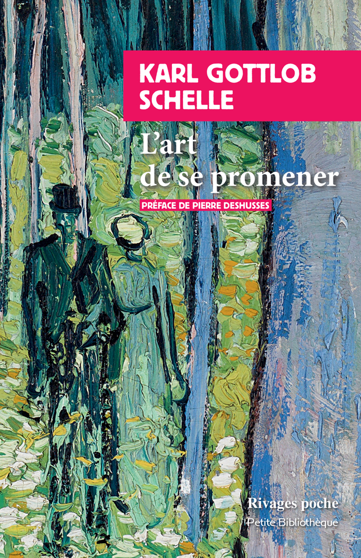 L'art de se promener - Karl gottlob Schelle - RIVAGES