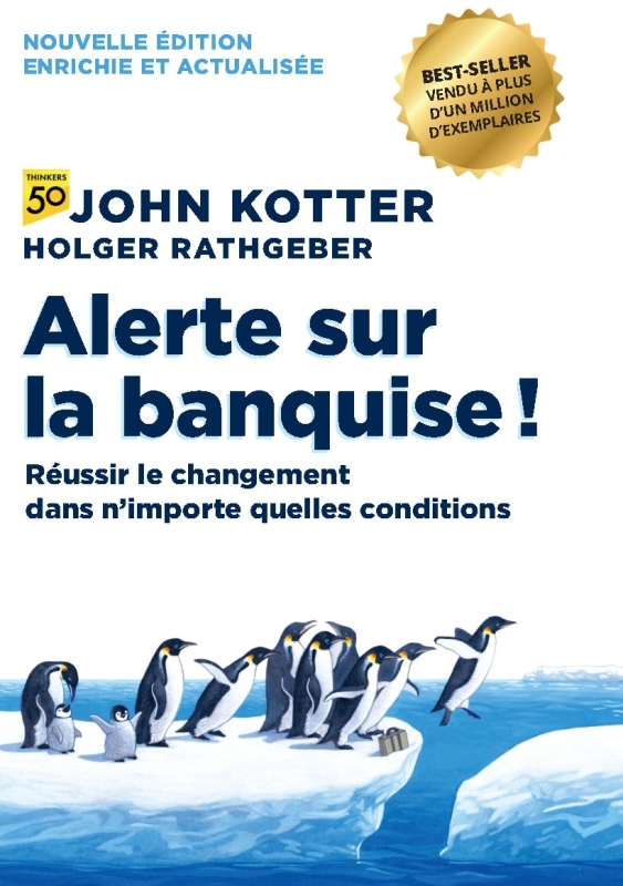 Alerte sur la banquise ! 2e Ed. - John KOTTER - PEARSON