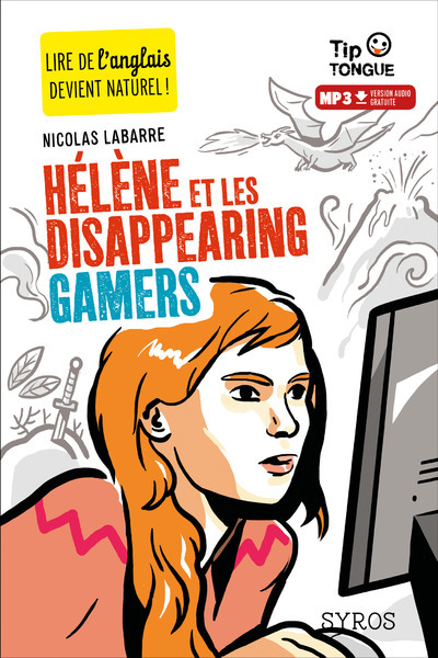 Hélène et les disappearing gamers - Nicolas LABARRE - SYROS JEUNESSE