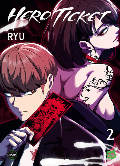 Hero Ticket - Tome 2 -  Ryu - SIKKU WEBTOON