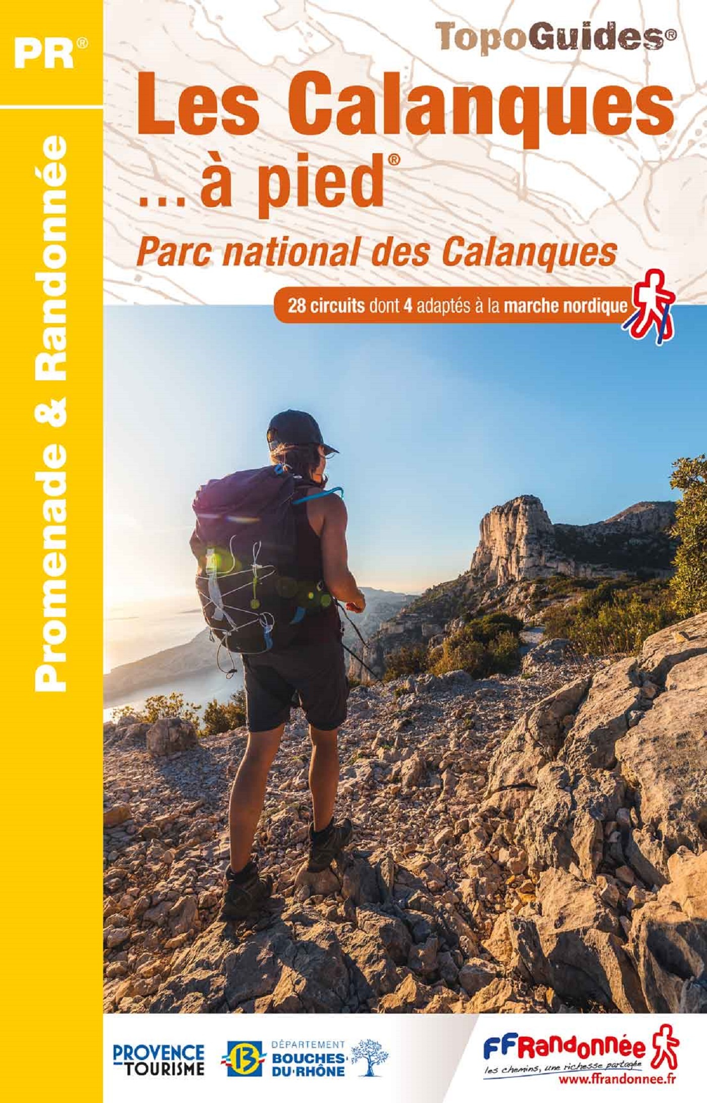 Les Calanques à pied -  Collectif - FFRP