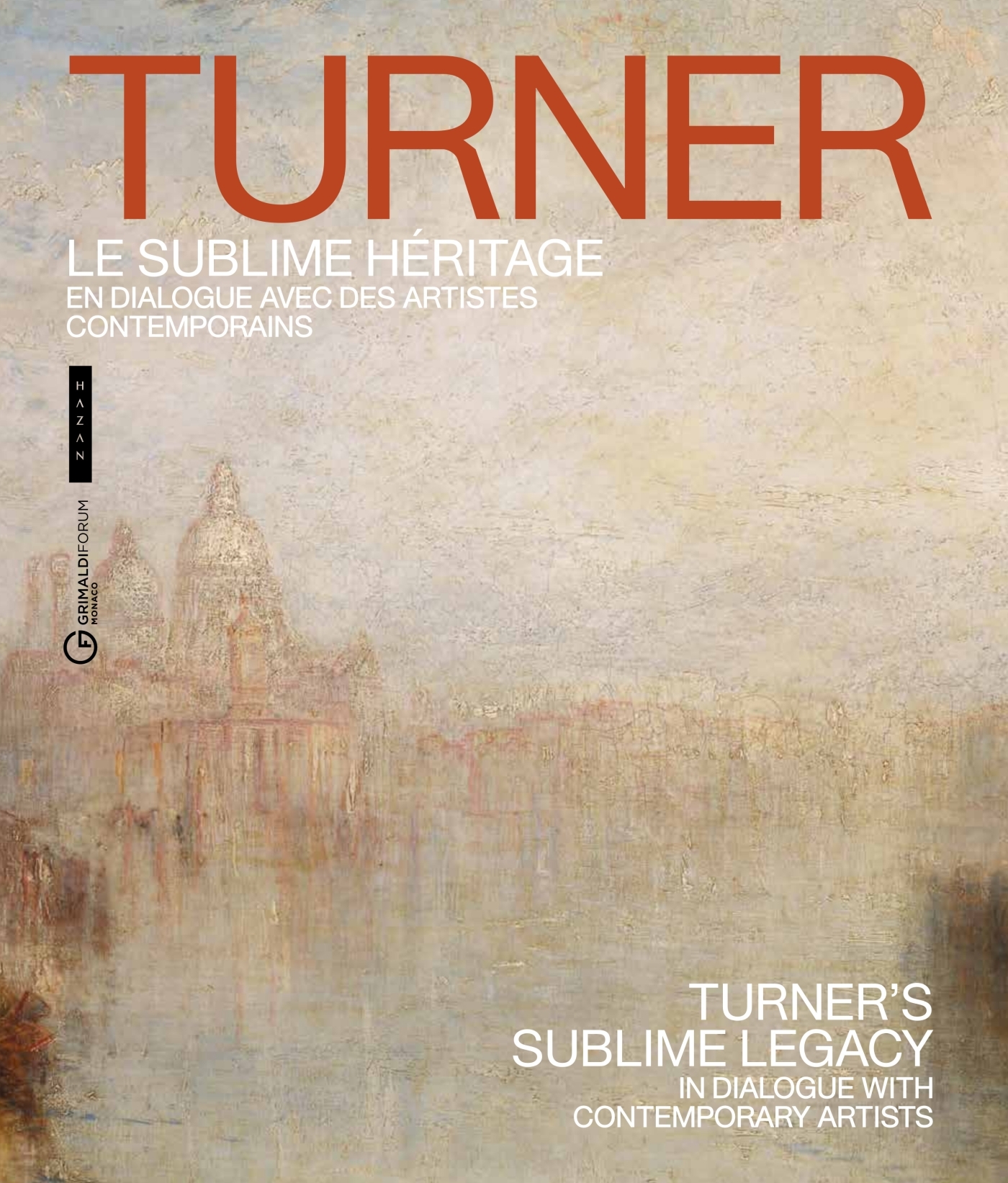 Turner, le sublime héritage (catalogue officiel d'exposition) - David Blayney Brown - HAZAN