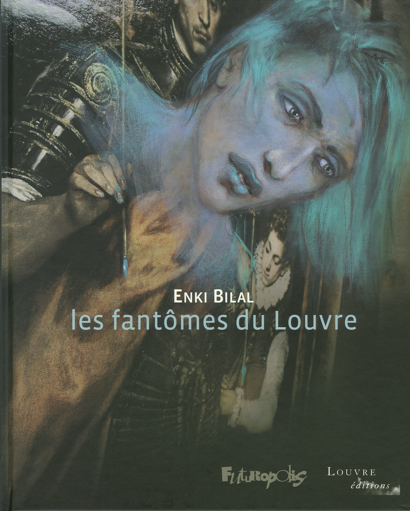 Les fantômes du Louvre - Enki Bilal - FUTUROPOLIS