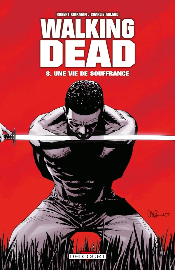 Walking Dead T08 - Robert Kirkman - DELCOURT