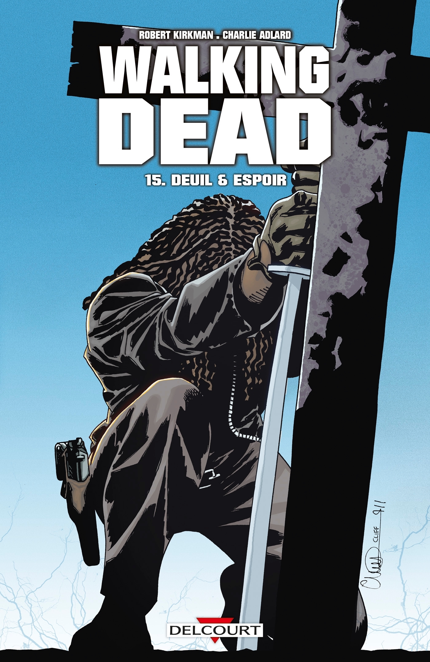 Walking Dead T15 - Robert Kirkman - DELCOURT