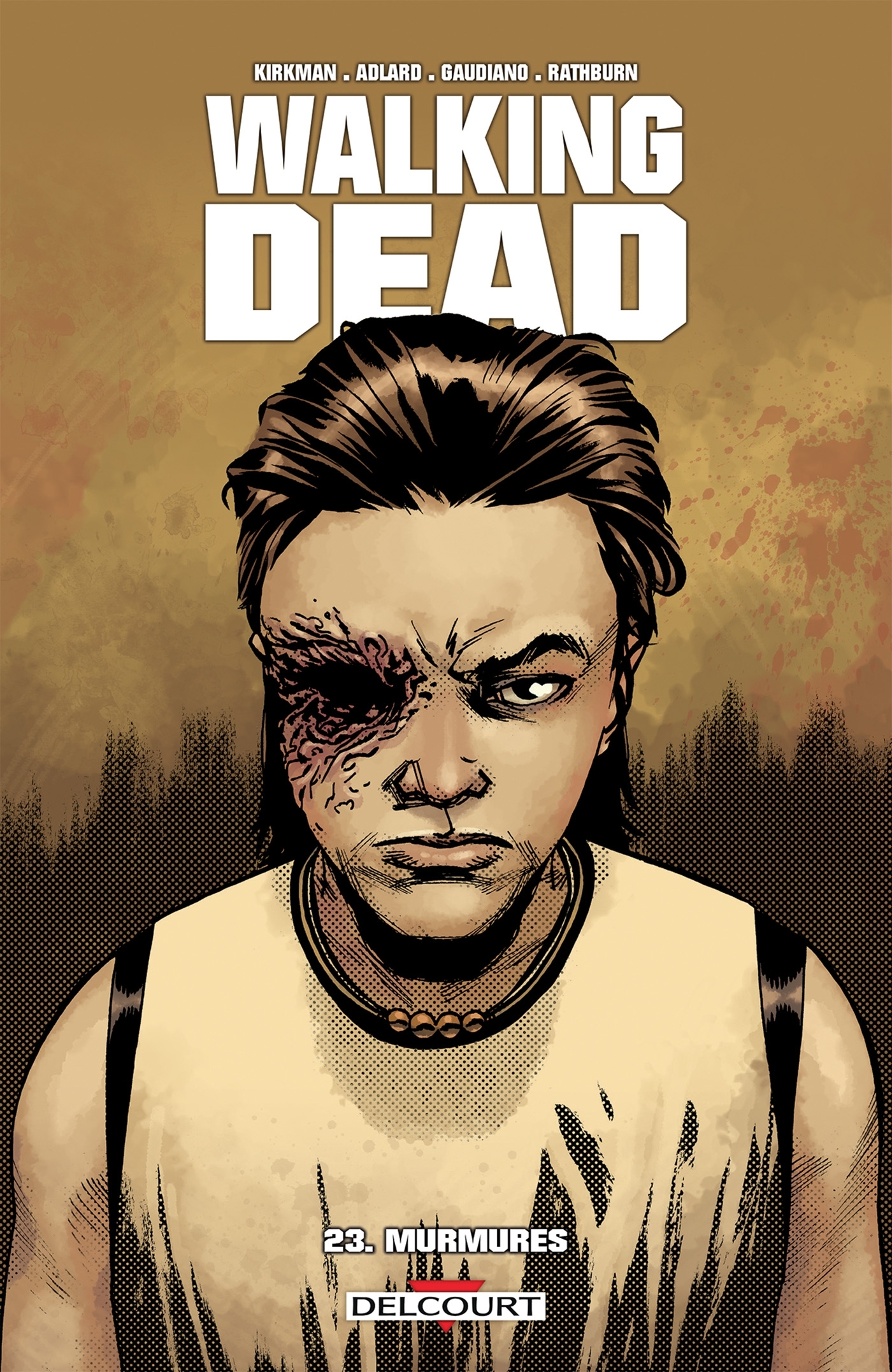 Walking Dead T23 - Robert Kirkman - DELCOURT