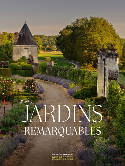 Jardins remarquables - Cécile Niesseron - PATRIMOINE