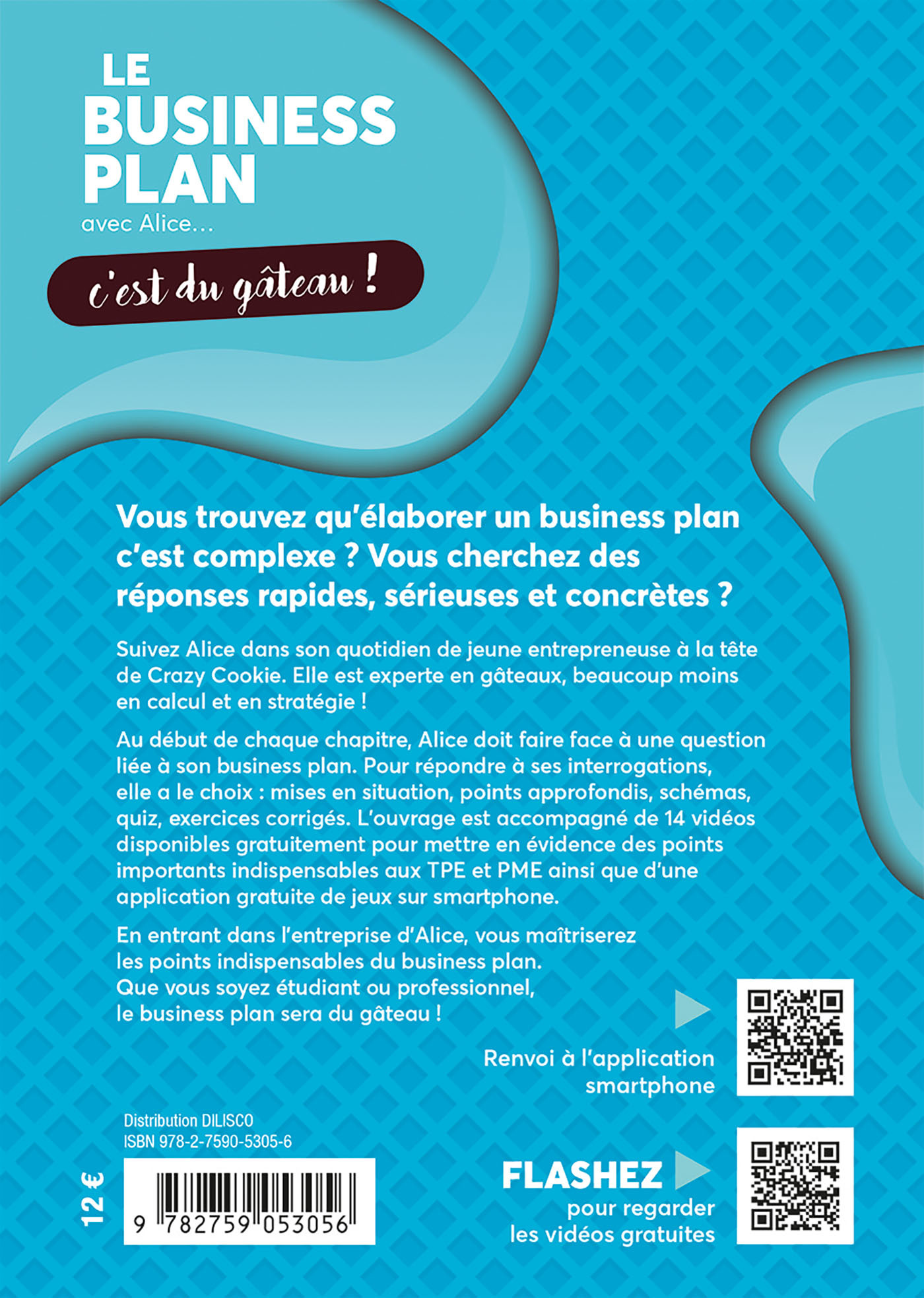 Le business plan avec Alice, c'est du gâteau ! - Françoise Ferré - STUDYRAMA