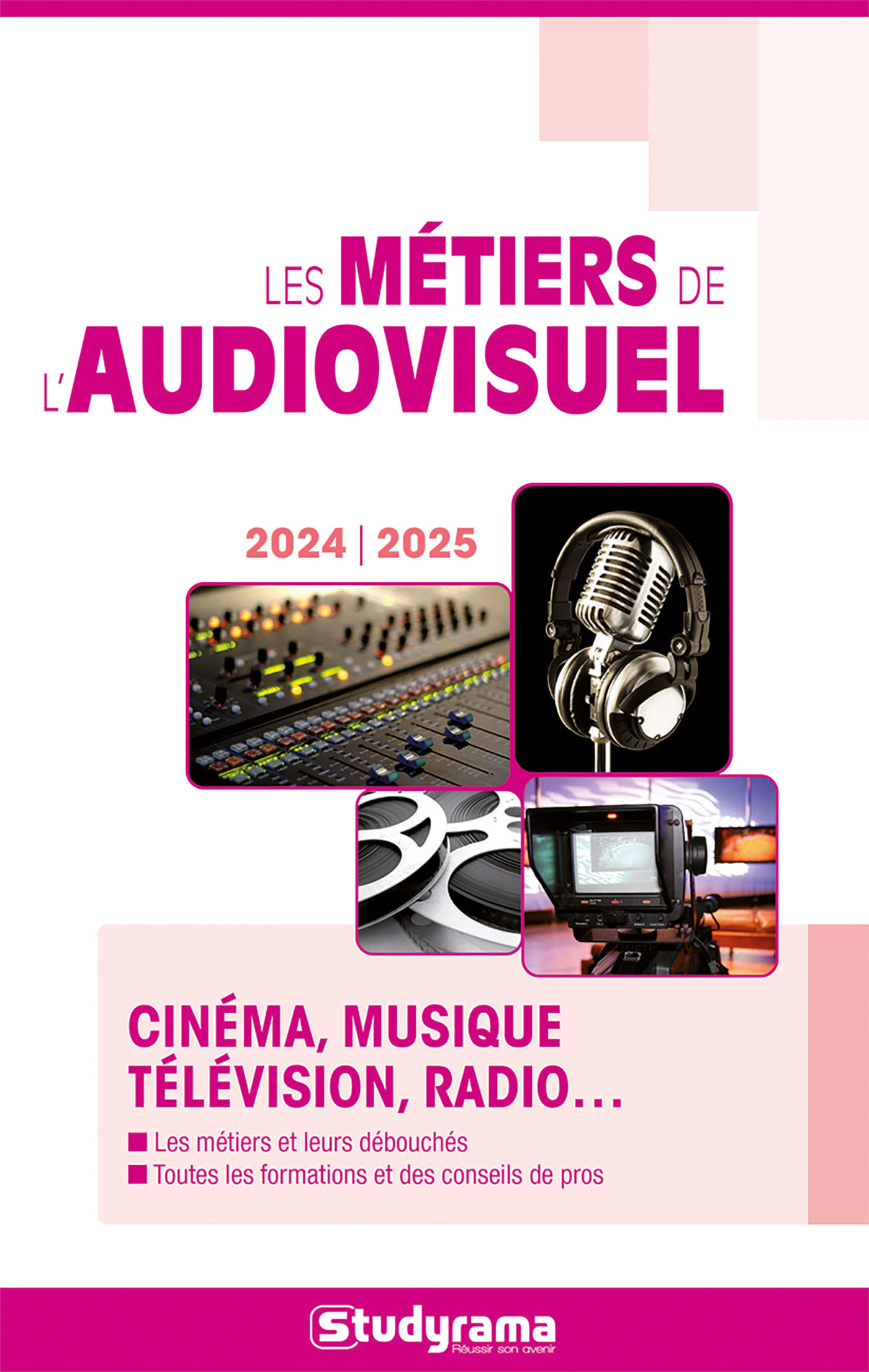 Les métiers de l'audiovisuel -  Collectif - STUDYRAMA