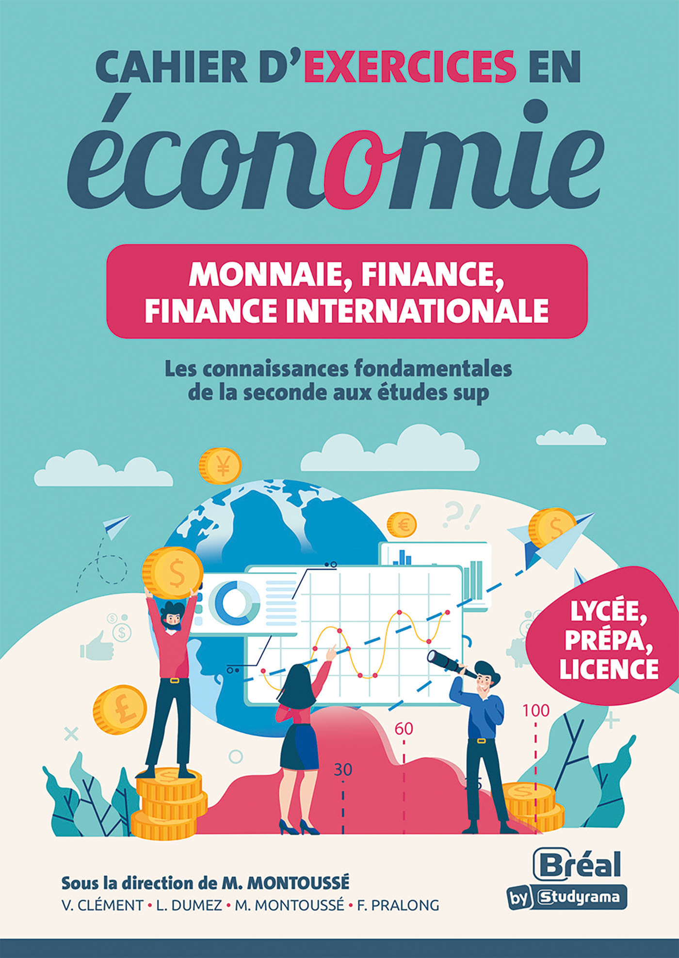 Cahier d'exercices en économie – Monnaie, finance, finance internationale - Marc Montoussé - STUDYRAMA