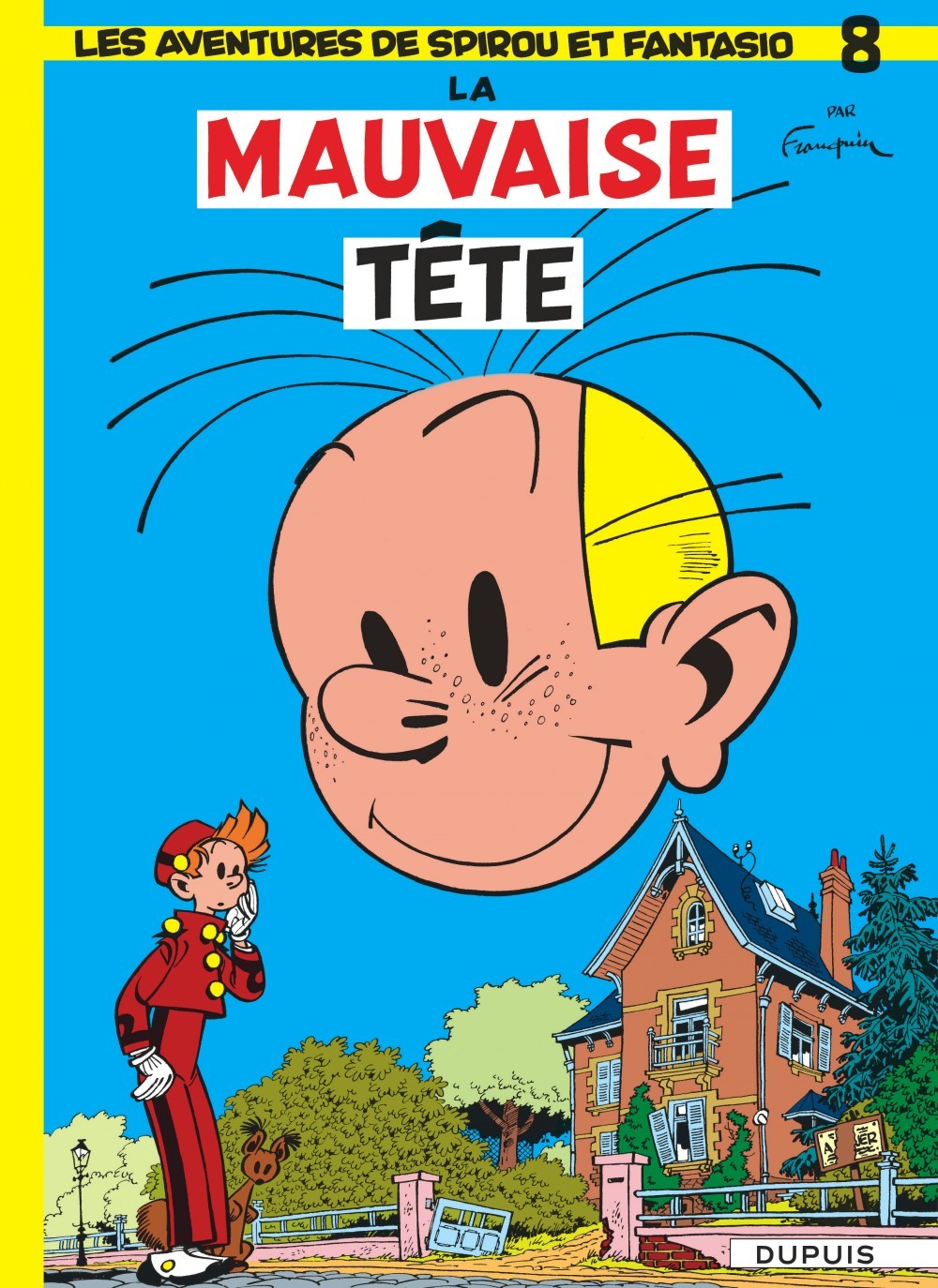 Spirou et Fantasio - Tome 8 - La Mauvaise tête -  Franquin - DUPUIS