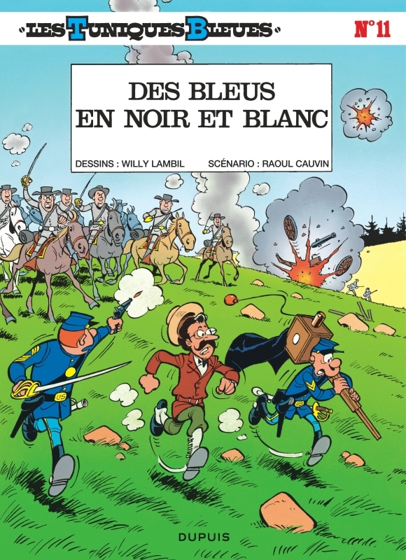 Les Tuniques Bleues - Tome 11 - Des Bleus en noir et blanc -  Cauvin - DUPUIS