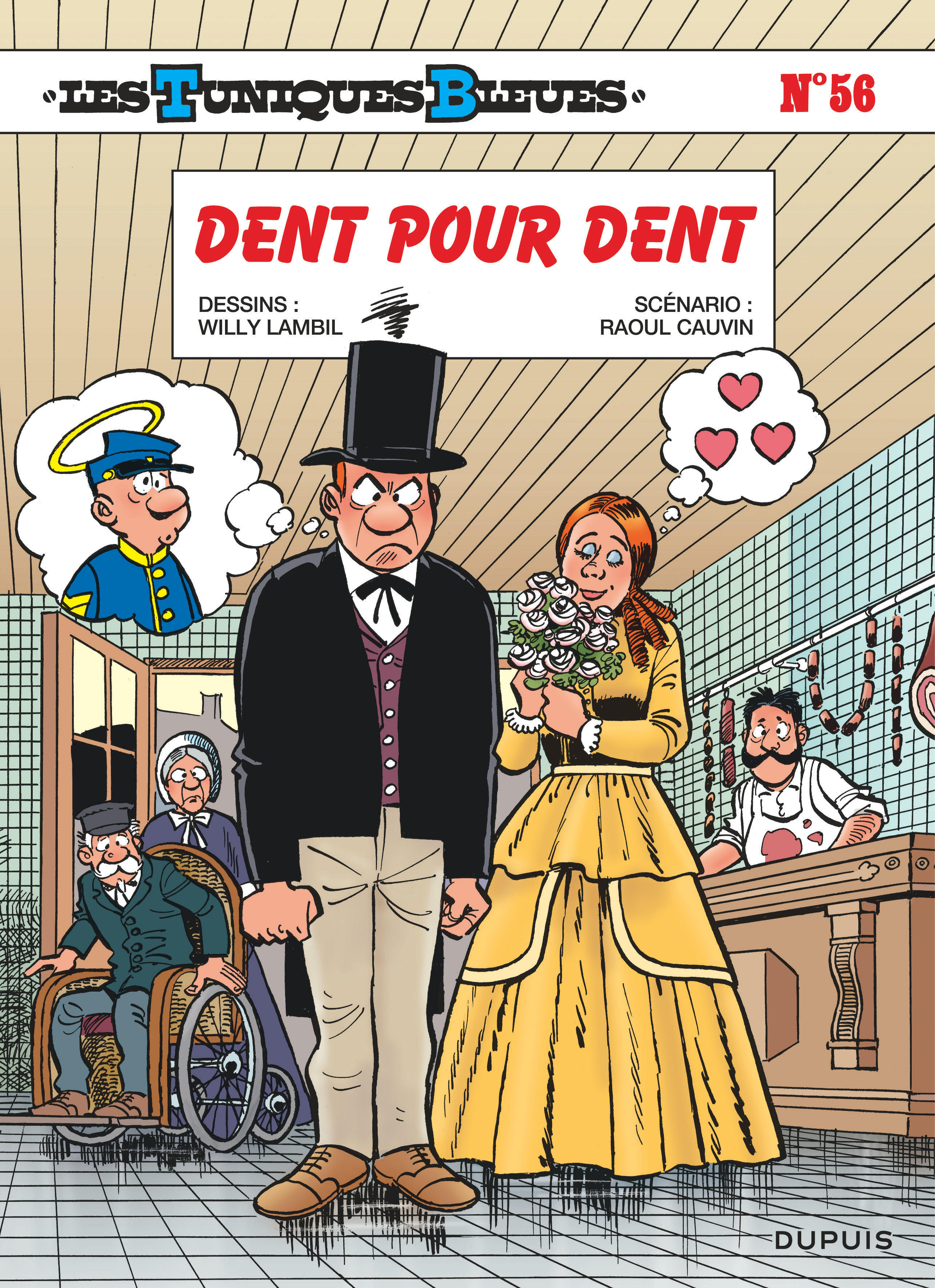 Les Tuniques Bleues - Tome 56 - Dent pour dent -  Cauvin - DUPUIS