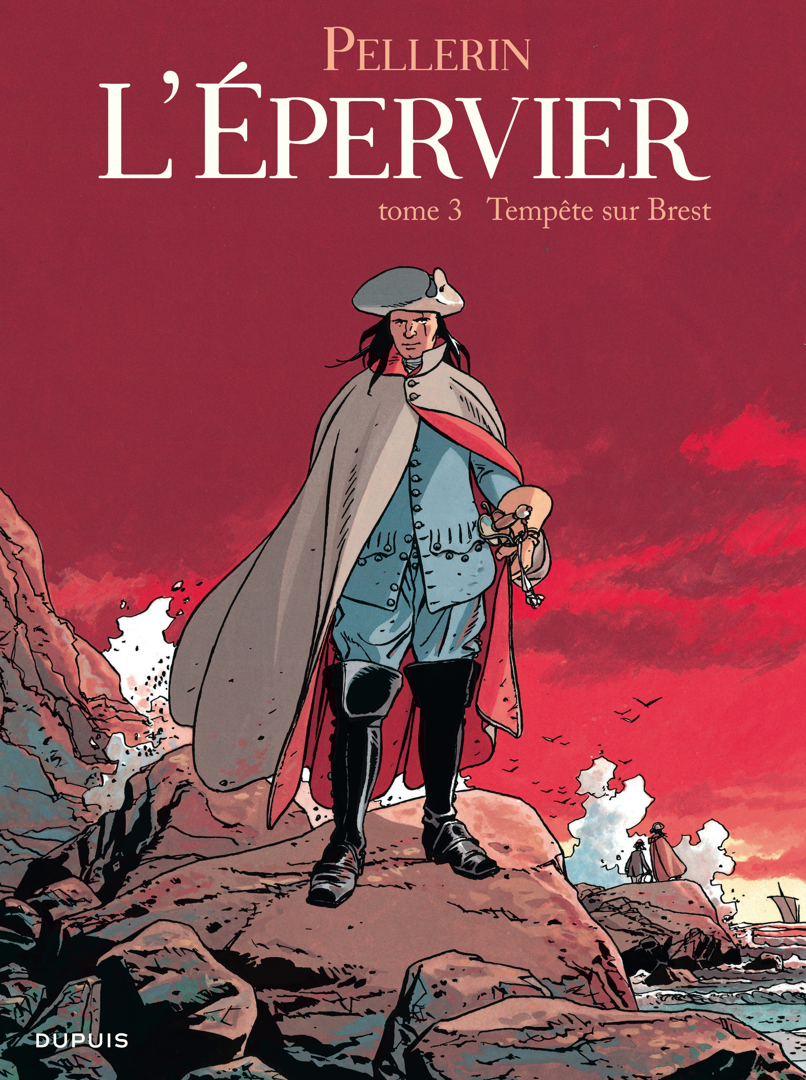 Epervier (L') - Tome 3 - Tempête sur Brest (réédition) -  Pellerin - DUPUIS