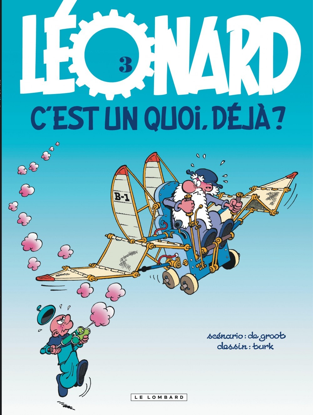 Léonard - Tome 3 - Léonard, c'est un quoi, déjà ? -  De Groot - LOMBARD