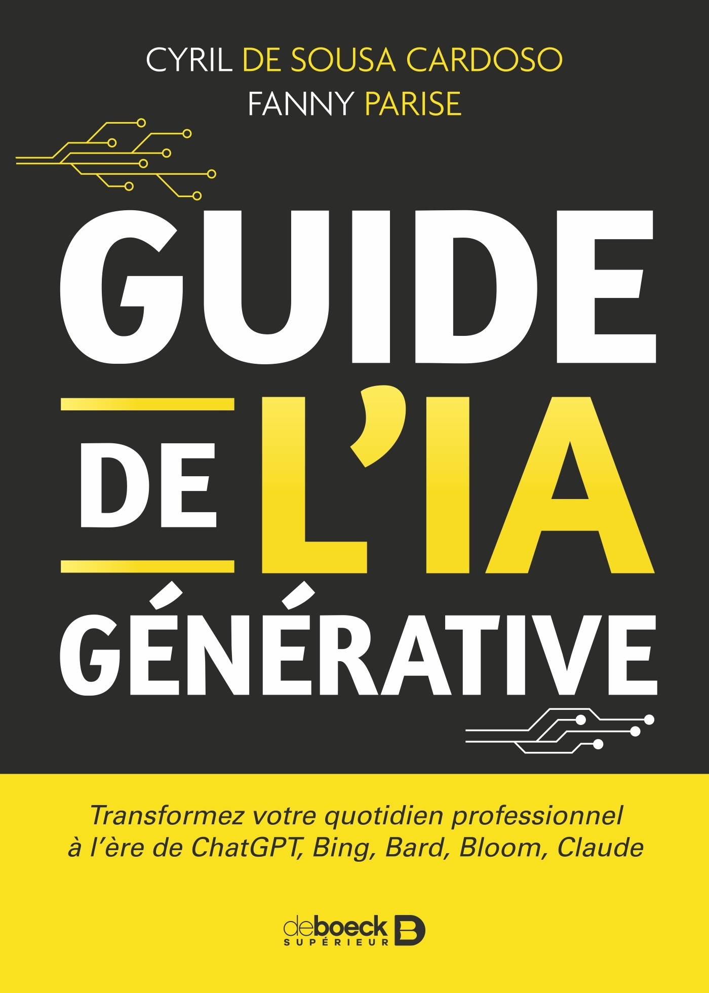 Guide de l’IA générative - Cyril de Sousa Cardoso - DE BOECK SUP