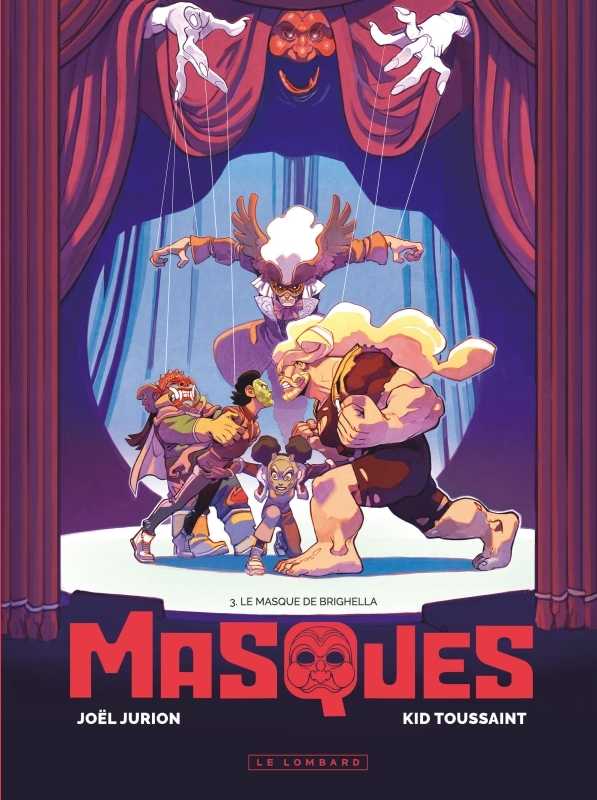 Masques - Tome 3 - Le masque de Brighella -  JURION Joël - LOMBARD