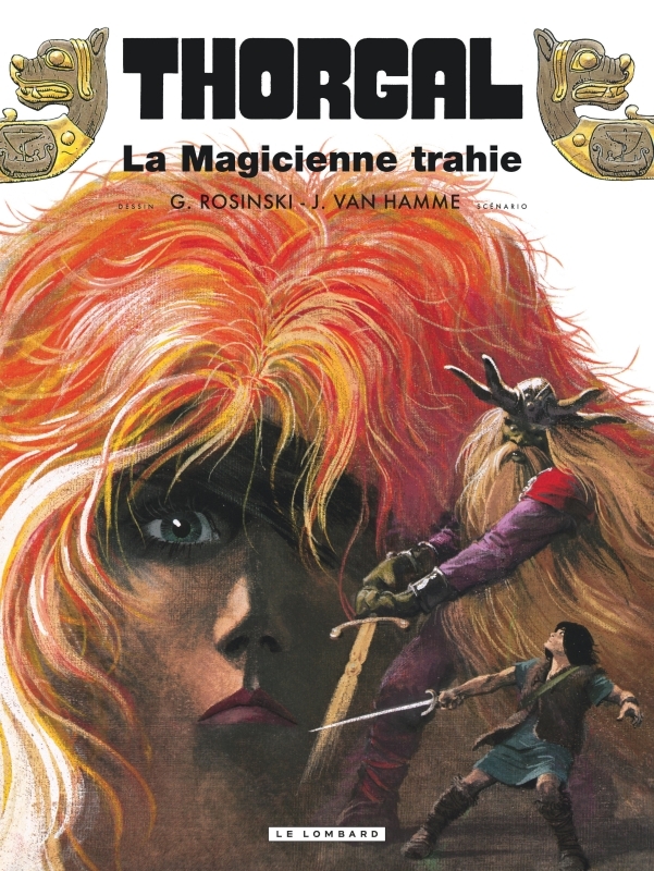 Thorgal - Tome 1 - La Magicienne trahie rééd nouvelles couleurs -  Rosinski Grzegorz - LOMBARD