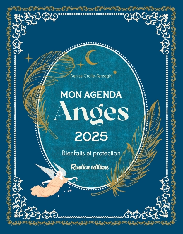 Mon agenda des anges 2025 - Denise Crolle-Terzaghi - RUSTICA