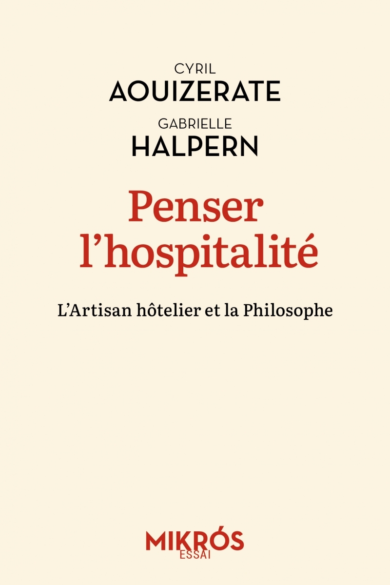 Penser l'hospitalité - Gabrielle HALPERN - DE L AUBE