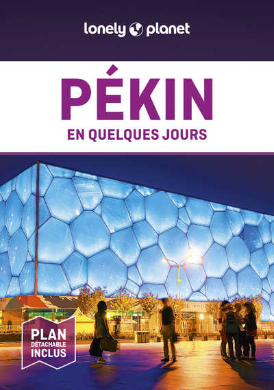 Pékin En quelques jours 4ed -  Lonely Planet - LONELY PLANET