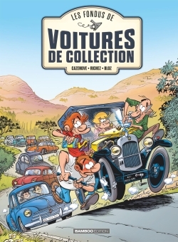 Les Fondus de voitures de collection - tome 01 - Hervé Richez - BAMBOO