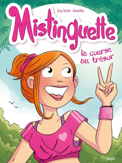 Mistinguette - Tome 15 -  Amandine - JUNGLE