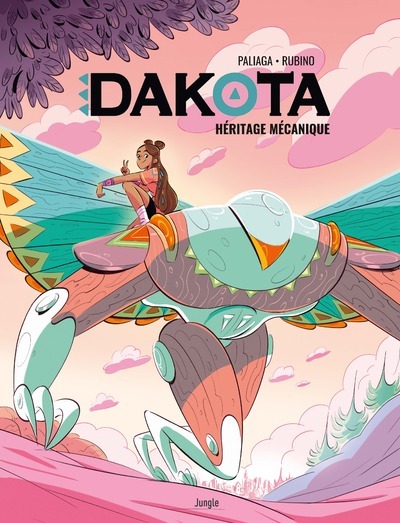 Dakota - Tome 1 Héritage mécanique - Jacopo Paliaga - JUNGLE