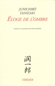 Éloge de l'ombre - Jun'ichiro Tanizaki - VERDIER