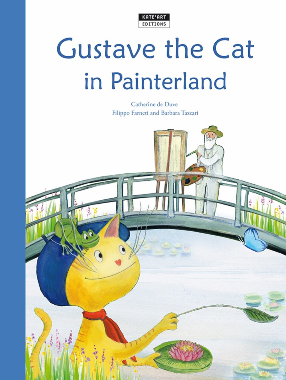 GUSTAVE THE CAT IN PAINTERLAND (ENG) -  CATHERINE DE DUVE - KATE ART