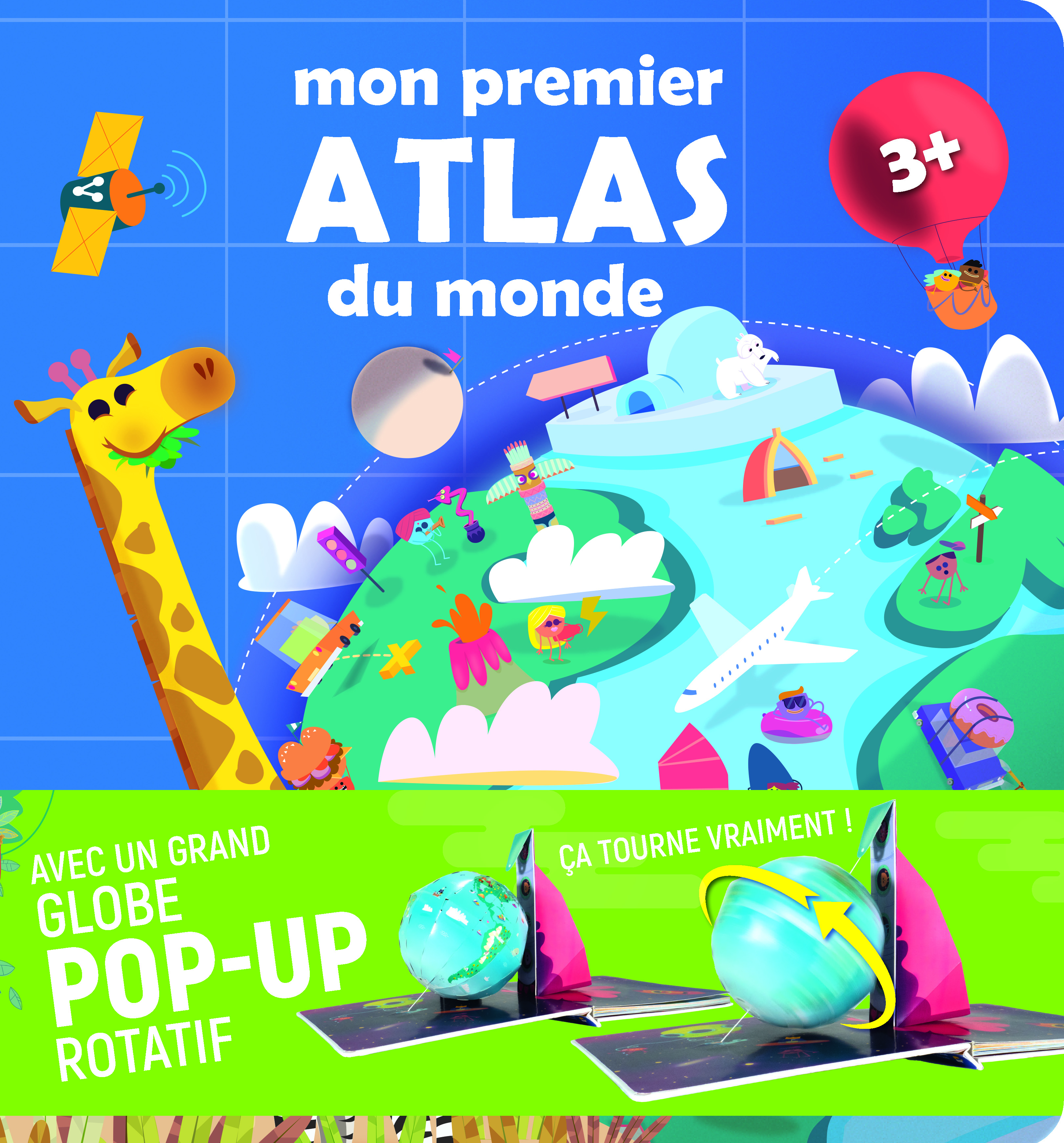 Mon premier atlas du monde - Avec un grand globe pop-up rotatif - Francesco Tomasinelli - NUINUI JEUNESSE