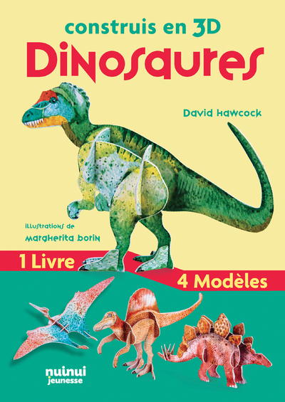 Construis en 3D Dinosaures - David Hawcock - NUINUI JEUNESSE