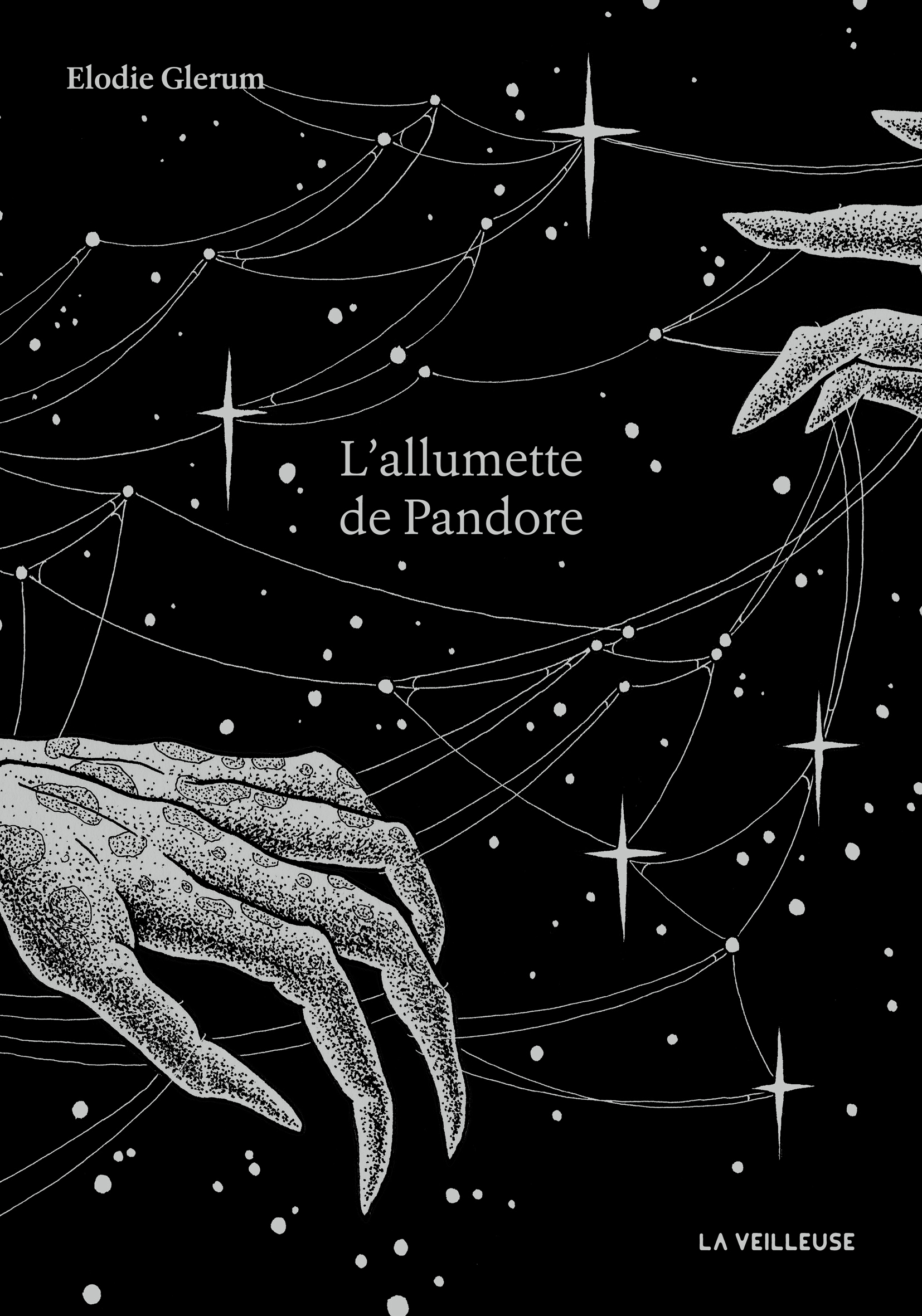 L'allumette de Pandore - ELODIE GLERUM - LA VEILLEUSE