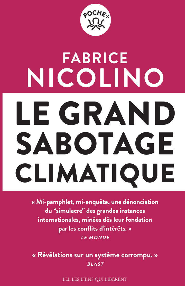 Le grand sabotage climatique -  NICOLINO FABRICE - LIENS LIBERENT