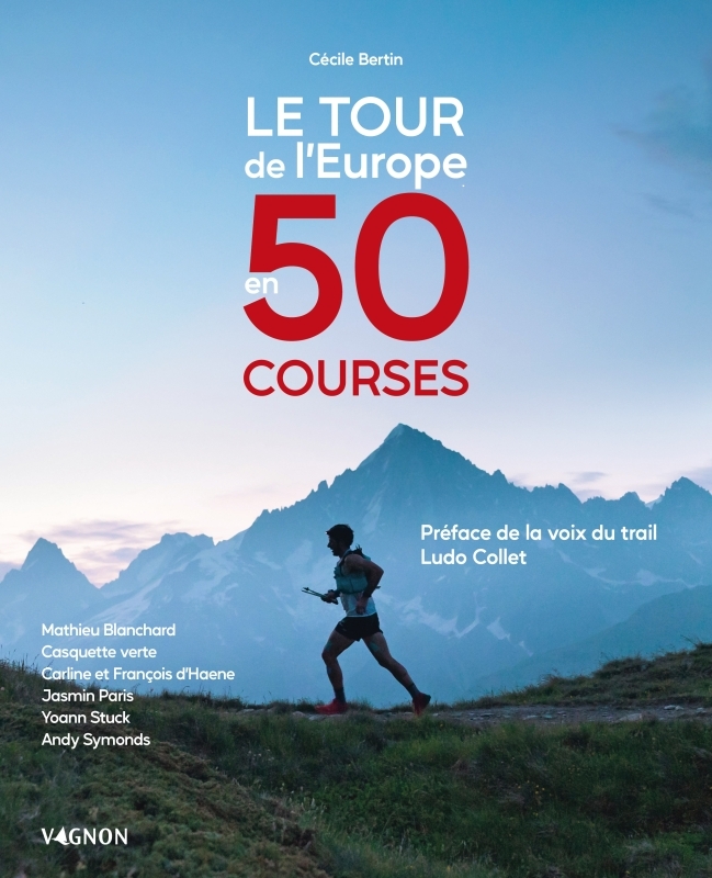 Le tour de l'Europe en 50 courses - Cécile Bertin - VAGNON