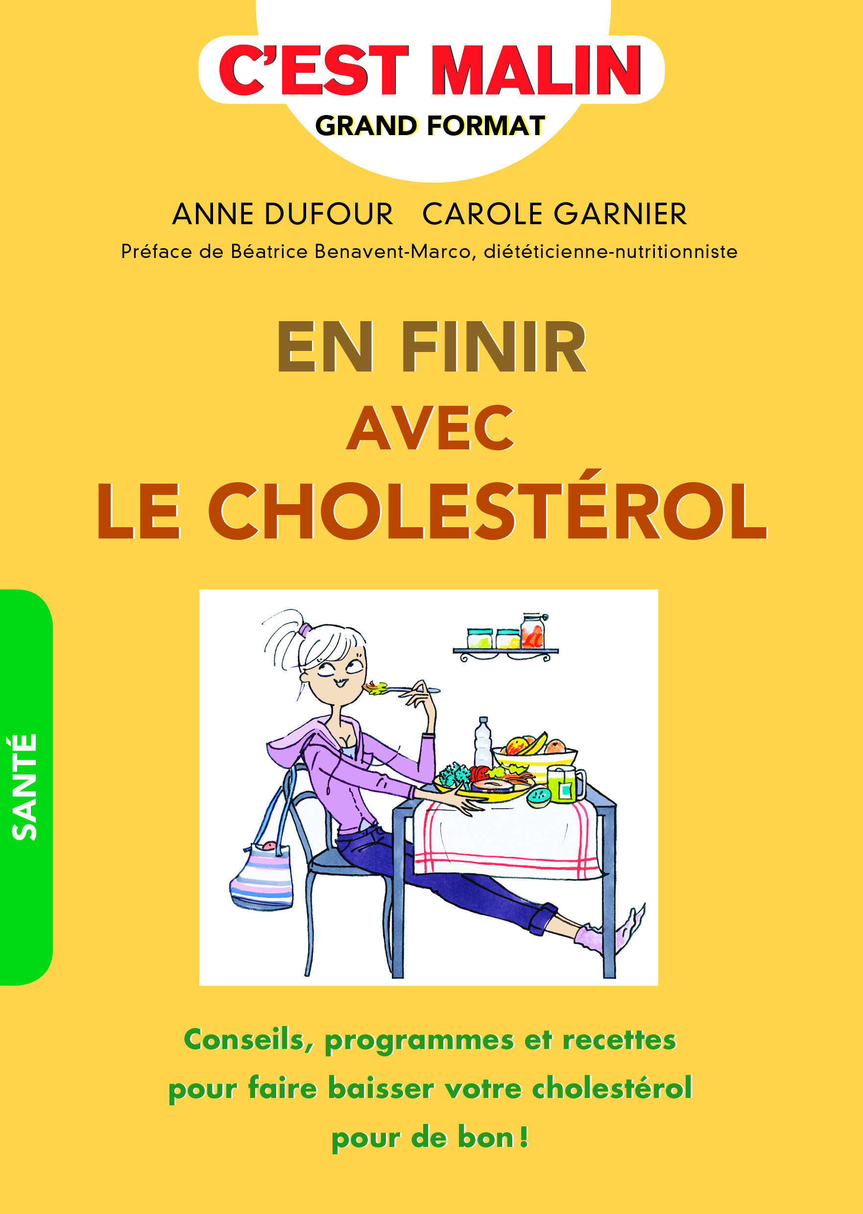 En finir avec le cholestérol, c'est malin - Anne Dufour - LEDUC