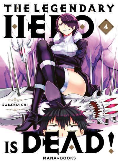 The Legendary Hero is Dead T04 -  Subaruichi - MANA BOOKS