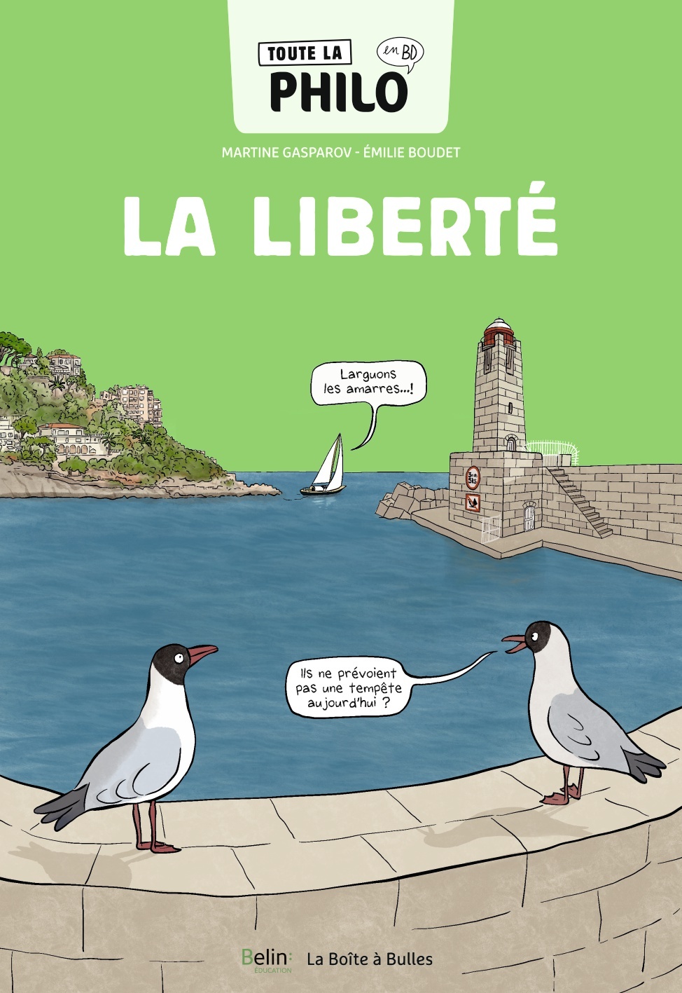 Toute la philo en BD - La liberté - Martine Gasparov - BELIN EDUCATION