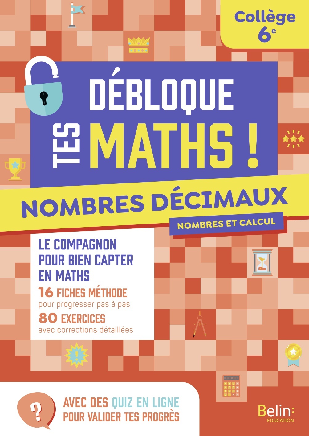 Nombres décimaux 6e - Lionel Lambotte - BELIN EDUCATION